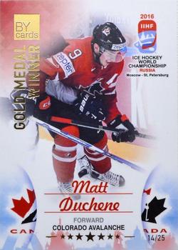 2016 BY Cards IIHF World Championship (Unlicensed) - Gold Medal Winner #CAN-L12 Matt Duchene Front