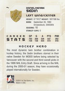 2010-11 In The Game Heroes and Prospects #1 Daniel Sedin / Henrik Sedin Back