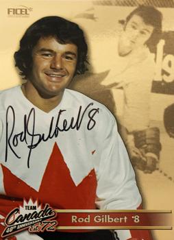 2012 Ficel Marketing Team Canada 1972 40th Anniversary - Signatures #8 Rod Gilbert Front
