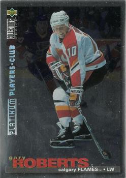 1995-96 Collector's Choice - Platinum Player's Club #174 Gary Roberts Front