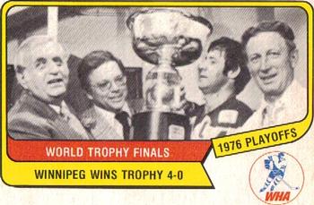 1976-77 O-Pee-Chee WHA #132 World Trophy Final Front