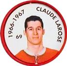 1995-96 Parkhurst 1966-67 - Coins #69 Claude Larose Front