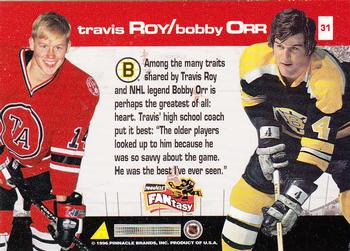 1995-96 Pinnacle - FANtasy #31 Travis Roy / Bobby Orr Back
