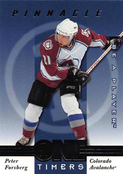 1997-98 Pinnacle Be a Player - One Timers #11 Peter Forsberg Front