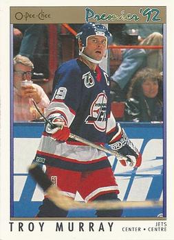 1991-92 O-Pee-Chee Premier #75 Troy Murray Front