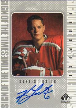1998-99 SP Authentic - Sign of the Times #KF Kurtis Foster Front
