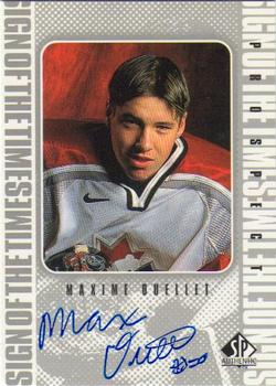 1998-99 SP Authentic - Sign of the Times #MAO Maxime Ouellet Front
