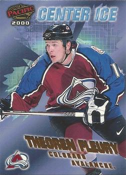 1999-00 Pacific - Center Ice #5 Theoren Fleury Front
