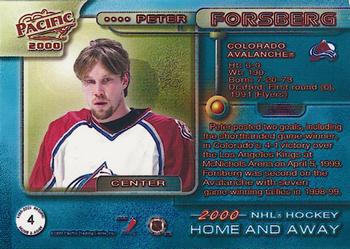 1999-00 Pacific - Home and Away #4 Peter Forsberg Back