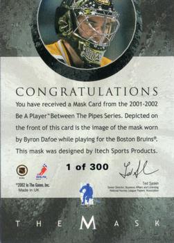 2001-02 Be a Player Between the Pipes - The Mask Silver #NNO Byron Dafoe Back