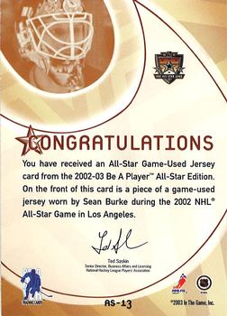2002-03 Be a Player All-Star Edition - Jerseys #AS-13 Sean Burke Back