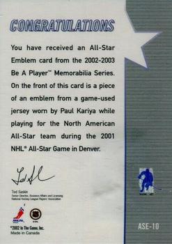 2002-03 Be a Player Memorabilia - All-Star Emblems #ASE-10 Paul Kariya Back