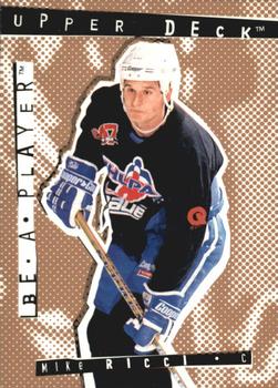 1994-95 Upper Deck Be a Player #R49 Mike Ricci Front