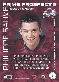 2003-04 Pacific Heads Up - Prime Prospects #6 Philippe Sauve Back