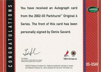 2003-04 Parkhurst Original Six Montreal - Autographs #OS-DSAV Denis Savard Back