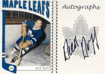 2004-05 In The Game Franchises Canadian - Autographs #A-DD Dick Duff Front