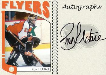 2004-05 In The Game Franchises US East - Autographs #A-RH Ron Hextall Front