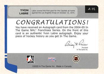 2004-05 In The Game Franchises US East - Autographs #A-YL Yvon Labre Back