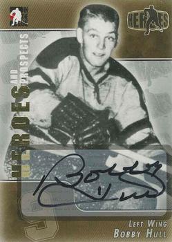2004-05 In The Game Heroes and Prospects - Autographs #A-BH Bobby Hull Front
