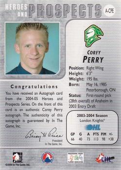 2004-05 In The Game Heroes and Prospects - Autographs #A-CPE Corey Perry Back