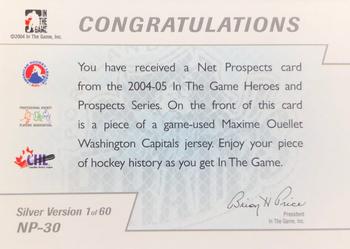 2004-05 In The Game Heroes and Prospects - Net Prospects Silver #NP-30 Maxime Ouellet Back