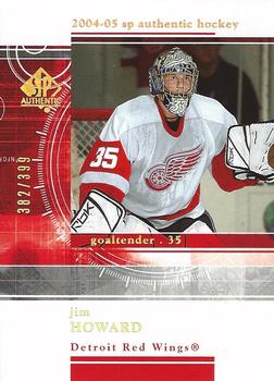 2004-05 SP Authentic - Rookie Redemptions #RR11 Jimmy Howard Front