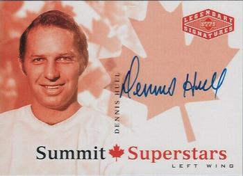 2004-05 UD Legendary Signatures - Summit Superstars Autographs #CDN-DH Dennis Hull Front