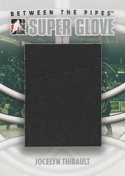 2008-09 In The Game Between The Pipes - Super Glove #SG-11 Jocelyn Thibault  Front