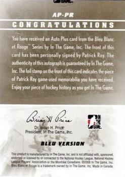 2008-09 In The Game Bleu Blanc et Rouge - Autographs Plus Pad #AP-PR Patrick Roy  Back