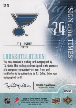 2008-09 SP Authentic - Sign of the Times #ST-TJ T.J. Oshie  Back