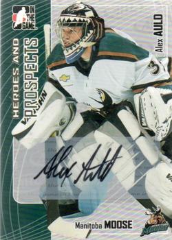 2005-06 In The Game Heroes and Prospects - Autographs #A-AA Alex Auld Front