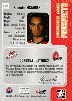 2005-06 In The Game Heroes and Prospects - Autographs #A-KMC Kenndal McArdle Back