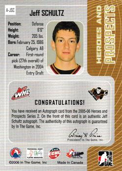 2005-06 In The Game Heroes and Prospects - Autographs Series II #A-JSC Jeff Schultz Back