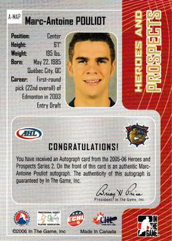 2005-06 In The Game Heroes and Prospects - Autographs Series II #A-MAP Marc-Antoine Pouliot Back