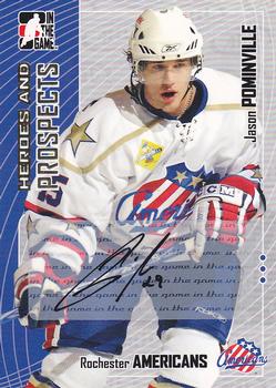 2005-06 In The Game Heroes and Prospects - Autographs Series II #A-JPO Jason Pominville Front