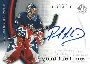 2005-06 SP Authentic - Sign of the Times #PL Pascal Leclaire Front