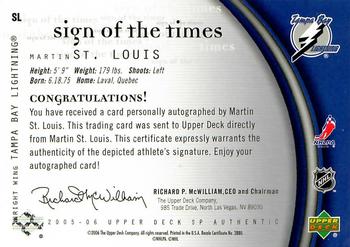 2005-06 SP Authentic - Sign of the Times #SL Martin St. Louis Back