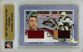 2006-07 In The Game Between The Pipes - He Shoots He Saves #HSHS-18 Patrick Roy / Peter Budaj  Front