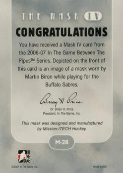 2006-07 In The Game Between The Pipes - The Mask IV #M-28 Martin Biron  Back