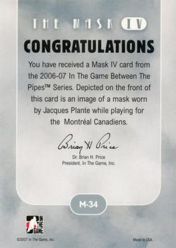 2006-07 In The Game Between The Pipes - The Mask IV #M-34 Jacques Plante  Back