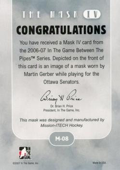 2006-07 In The Game Between The Pipes - The Mask IV Gold #M-08 Martin Gerber  Back