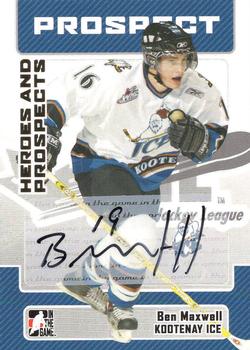 2006-07 In The Game Heroes and Prospects - Autographs #A-BM Ben Maxwell  Front