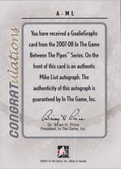 2007-08 In The Game Between the Pipes - Autographs #A-ML Mike Liut  Back