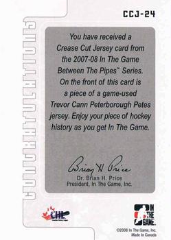 2007-08 In The Game Between the Pipes - Jerseys #CCJ-24 Trevor Cann  Back