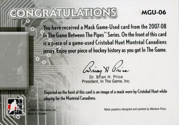 2007-08 In The Game Between the Pipes - Mask Game-Used #MGU-06 Cristobal Huet  Back