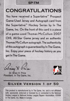 2007-08 In The Game Superlative - Prospects Jerseys Autographs Silver #SP-TM Thomas McCollum  Back