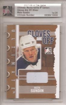 2007-08 In The Game Ultimate Memorabilia - Gloves Are Off #18 Mats Sundin  Front