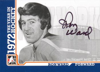 2009-10 In The Game 1972 The Year In Hockey - Autographs #A-RW Ron Ward  Front