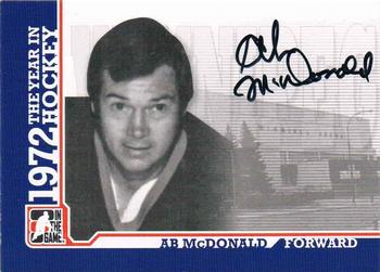 2009-10 In The Game 1972 The Year In Hockey - Autographs #A-AMC Ab McDonald  Front