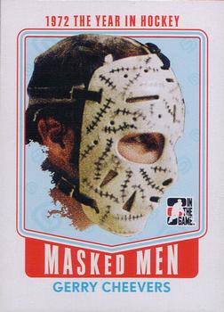 2009-10 In The Game 1972 The Year In Hockey - Masked Men #MM-02 Gerry Cheevers  Front